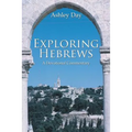 Exploring Hebrews: A Devotional Commentary