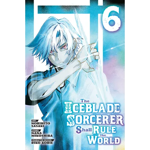 The Iceblade Sorcerer Shall Rule the World 6