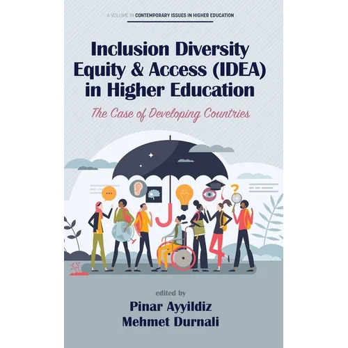 Inclusion Diversity Equity & Access (IDEA) in Higher Education: The Case of Developing Countries