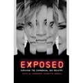 Exposed: Surviving the Commercial Sex Industry