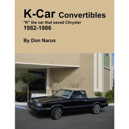 K-Car Convertible Chrysler Dodge 1982-1986