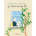 Je t'Écris de Mon Lit