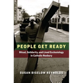 People Get Ready: Ritual, Solidarity, and Lived Ecclesiology in Catholic Roxbury