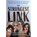 The Strongest Link: An Oral History of Wartime Rape Survivors in Kosovo