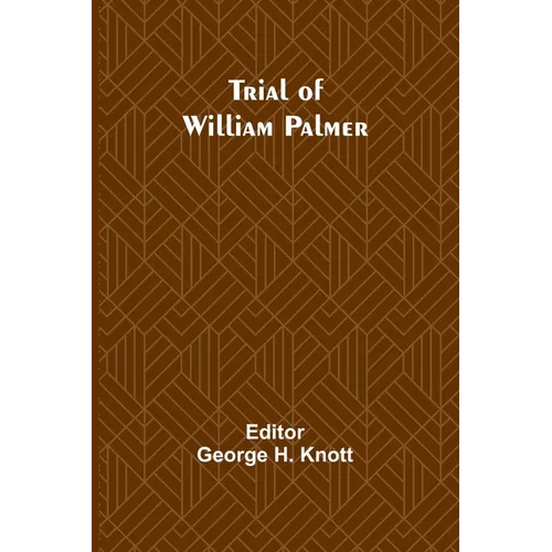 Trial of William Palmer