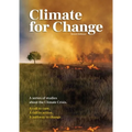 Climate for Change: A Series of Studies about the Climate Crisis