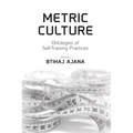 Metric Culture: Ontologies of Self-Tracking Practices