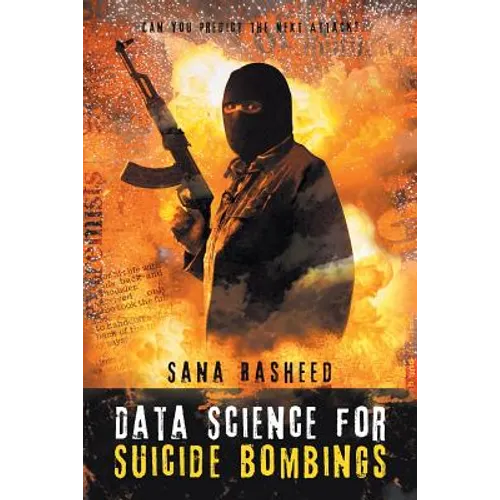 Data Science for Suicide Bombings: Can You Predict the Next Attack?