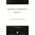 Bernard Lonergan's Insight: A Comprehensive Commentary