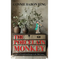 The Porcelain Monkey: A Novel of Scandal and Intrigue in the 19th Century