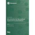 Microfluidics for Biomedical Applications (2nd Edition)