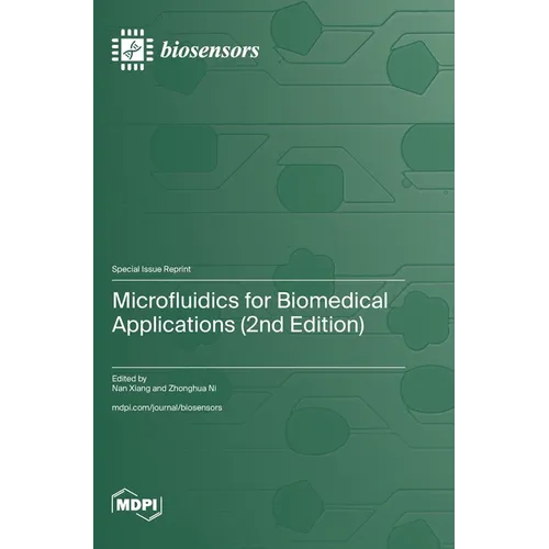 Microfluidics for Biomedical Applications (2nd Edition)