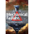 Mechanical Failure