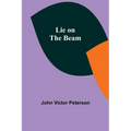 Lie on the Beam