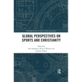 Global Perspectives on Sports and Christianity