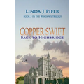 Copper Swift: Back to Highbridge