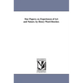 Star Papers; or, Experiences of Art and Nature. by Henry Ward Beecher.