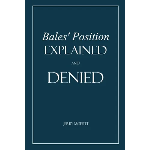 Bales' Position Explained and Denied: On Marriage, Divorce, Remarriage among non-Christians
