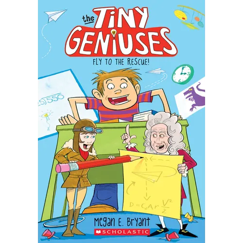 Fly to the Rescue (Tiny Geniuses #1)