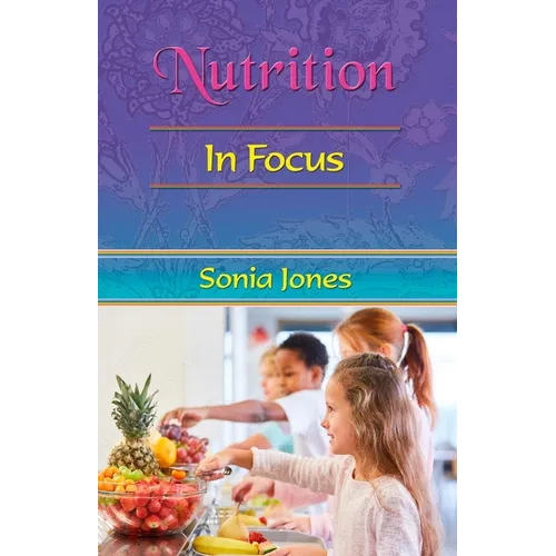 Nutrition in Focus