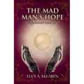 The Mad Man's Hope: (The Commune's Curse: Book 2)