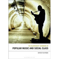 The Bloomsbury Handbook of Popular Music and Social Class