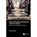 Safety Management Systems and their Origins: Insights from the Aviation Industry