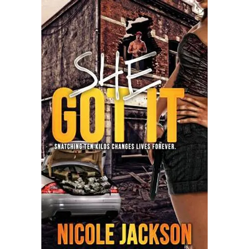She Got It