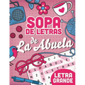 SOPA DE LETRAS de La Abuela: LETRA GRANDE, sopa de letras en espanol para adultos