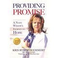 Providing Promise: A Navy Widow's Journey to Hope
