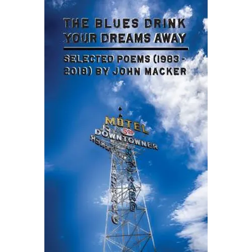 The Blues Drink Your Dreams Away