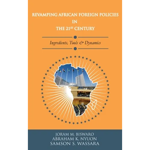 Revamping African Foreign Policies in the 21st Century