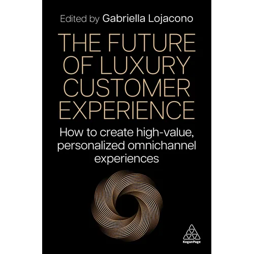 The Future of Luxury Customer Experience: How to Create High-Value, Personalized Omnichannel Experiences