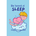 The Secret of Sleep