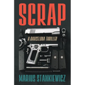 Scrap: A Barcelona Thriller