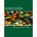 Grammar Standards Test Tips & Strategies Grade 6