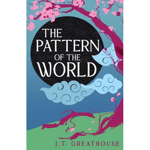 The Pattern of the World