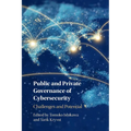 Public and Private Governance of Cybersecurity
