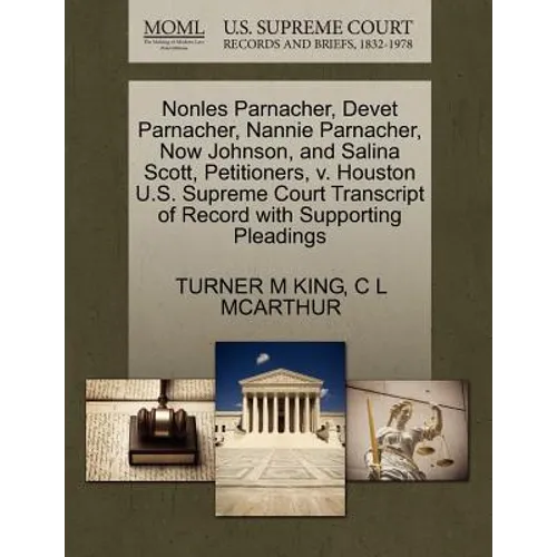 Nonles Parnacher, Devet Parnacher, Nannie Parnacher, Now Johnson, and Salina Scott, Petitioners, V. Houston U.S. Supreme Court Transcript of Record wi