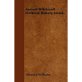 Ancient Witchcraft (Folklore History Series)