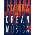 12 Carreras Que Crean Música
