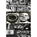 Alexander Bakshy on Film, 1913-1935