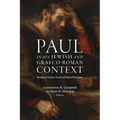 Paul in his Jewish and Graeco-Roman Context: Theological, Ecclesial, Social, and Political Perspectives
