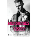 Les Mensonges Que Tu Tisses