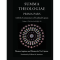 Summa Theologiae, Prima Pars with the Commentary of Cardinal Cajetan: Volume 1: The One God QQ1-26