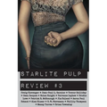 Starlite Pulp Review #3
