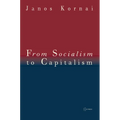 From Socialism to Capitalism: Eight Essays