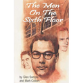 The Men on the Sixth Floor