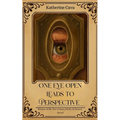 One Eye Open Leads To Perspective