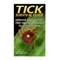 Tick Survival Guide: DIfferent Types Of Ticks, Their Habitats And Ways To Get Rid Of Them